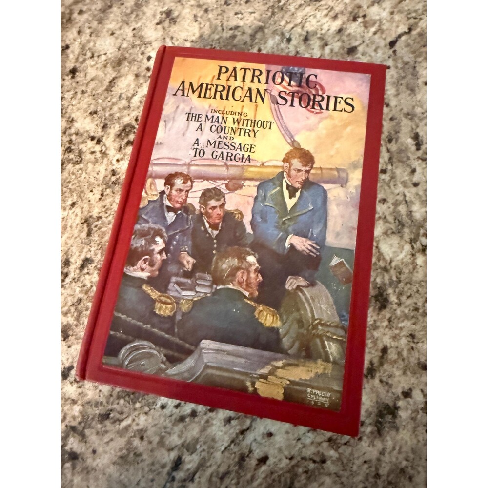 1937 Patriotic American Stories John M. Foote HC Winston Illustrated Man Without